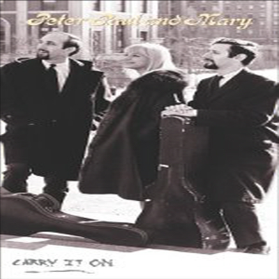 Peter, Paul & Mary - Carry It On (4CD+DVD Boxset)