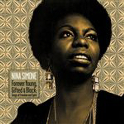 Nina Simone - Forever Young, Gifted &amp; Black: Songs of Freedom &amp; Spirit (CD-R)