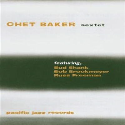 Chet Baker - Chet Baker Sextet (Remastered)(CD-R)