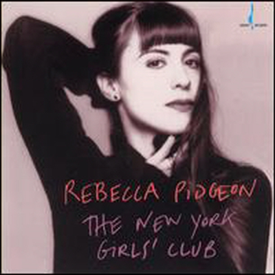 Rebecca Pidgeon - The New York Girl's Club (CD)