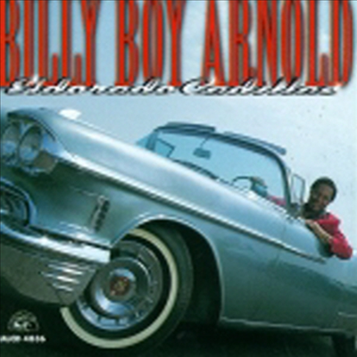 Billy Boy Arnold - Eldorado Cadillac (CD)