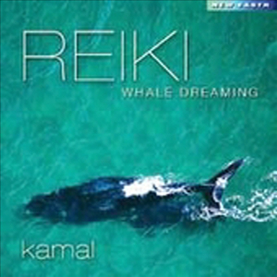 Kamal - Reiki: Whale Dreaming (수입)