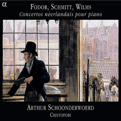 포더, 슈미트, 윌스: 피아노 협주곡 (Fodor, Schmitt, Wilms: Piano Concertos)(CD) - Arthur Schoonderwoerd