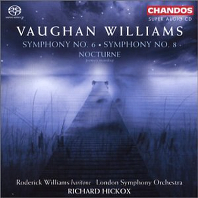 본 윌리암스 : 교향곡 6번, 8번 (Vaughan Williams : Symphony No.6, No.8) (SACD Hybrid) - Richard Hickox