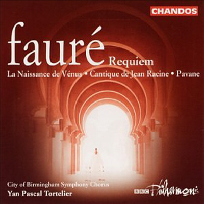 포레 : 레퀴엠, 라신 찬가, 비너스의 탄생, 파반느 (Faure : Requiem, La Naissance De Venus, Cantique De Jean Racine, Pavane)(CD) - Yan Pascal Tortelier