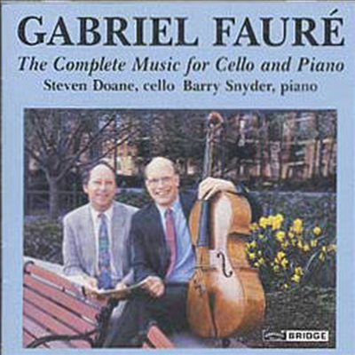 포레 : 첼로 작품 전집 (Faure : Complete Music for Cello and Piano)(CD) - Steven Doane