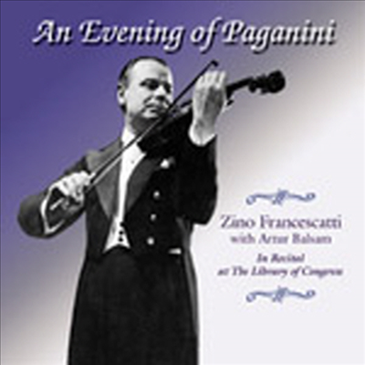 프란체스카티의 파가니니 리사이틀 (Zino Francescatti - An Evening Of Paganini)(CD) - Zino Francescatti