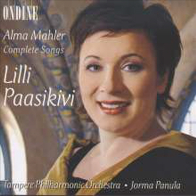 알마 말러 : 가곡 전집 (Alma Mahler : Complete Songs)(CD) - Lilli Paasikivi