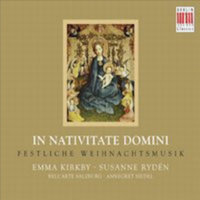 주님의 탄생 (In Nativitate Domini)(CD) - Emma Kirkby