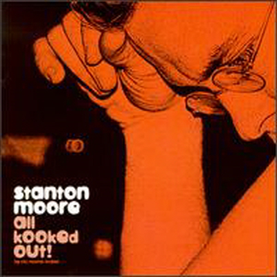 Stanton Moore - All Kooked Out! (CD)