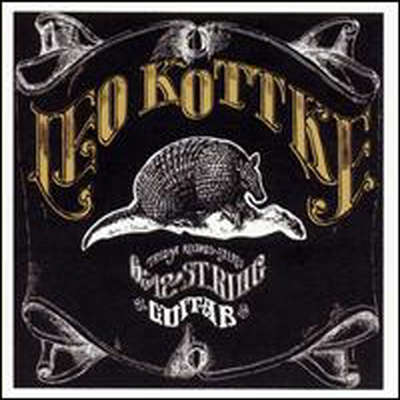 Leo Kottke - 6 &amp; 12 String Guitar (CD)