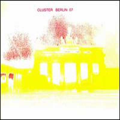 Cluster - Berlin 07 (Digipack)(CD)