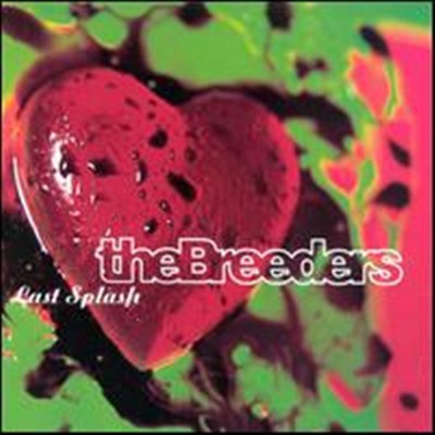 Breeders - Last Splash