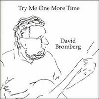 David Bromberg - Try Me One More Time (CD)