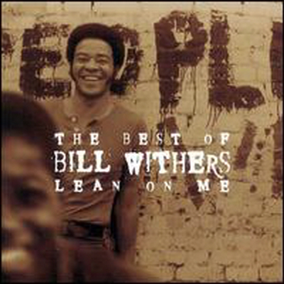 Bill Withers - Lean on Me: The Best of Bill Withers (Remastered)(CD)