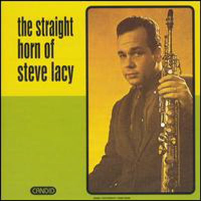 Steve Lacy - Straight Horn of Steve Lacy (Candid) (180g Super Vinyl) (LP)