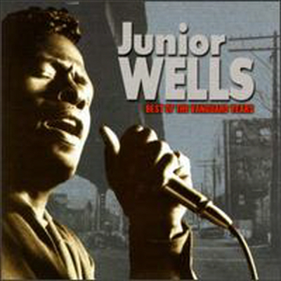 Junior Wells - Best of the Vanguard Years (Bonus Tracks)(CD)