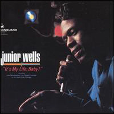 Junior Wells - It's My Life, Baby! (CD)