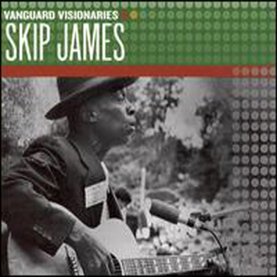 Skip James - Vanguard Visionaries