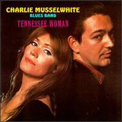 Charlie Musselwhite - Tennessee Woman (CD)