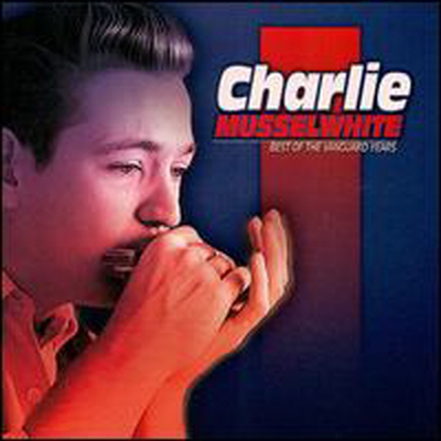 Charlie Musselwhite - Best of the Vanguard Years (CD)