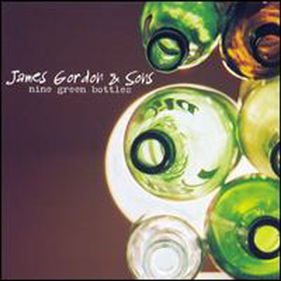 James Gordon - Nine Green Bottles (CD)