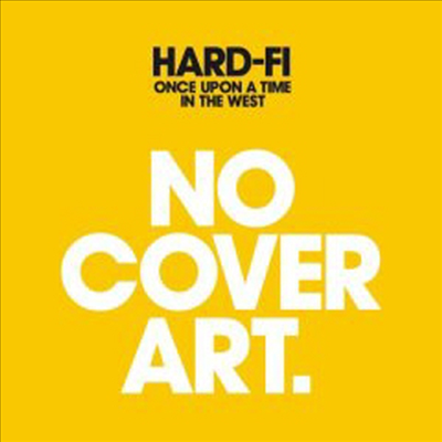 Hard-Fi - Once Upon A Time In The West (CD-R)