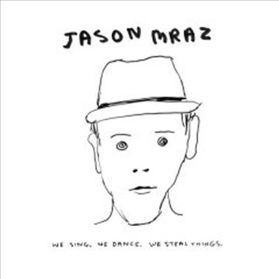 Jason Mraz - We Sing, We Dance, We Steal Things (CD)