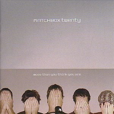 Matchbox 20 (Matchbox Twenty) - More Than You Think You Are (CD)