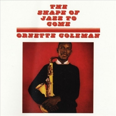 Ornette Coleman - The Shape Of Jazz To Come (CD)