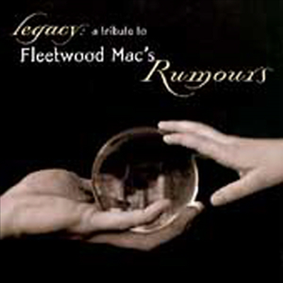 Various Artists - Legacy - A Tribute To Fleetwood Mac&#39;s Rumours (CD-R)