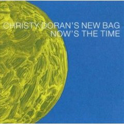 Christy Doran's New Bag - Now's The Time (CD)