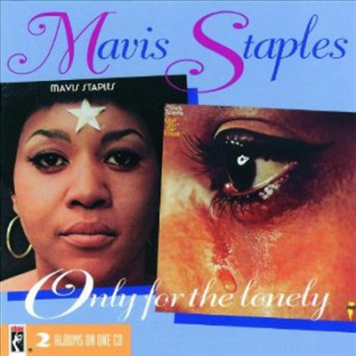 Mavis Staples - Mavis Staples / Only For The Lonely (2LP On 1CD)(CD)