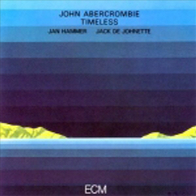 John Abercrombie / Jan Hammer/ Jack Dejohnette - Timeless (CD)