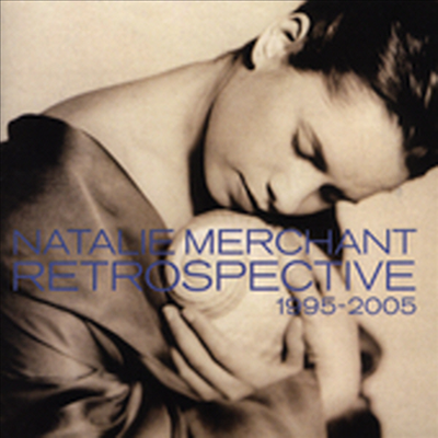 Natalie Merchant - Retrospective 1995-2005 (CD)