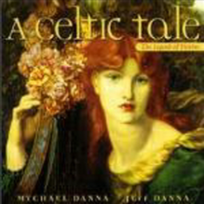 Mychael Danna/Jeff Danna - Celtic Tale - The Legend Of Deirdre (CD)