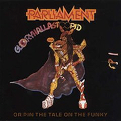 Parliament - Gloryhallastoopid (CD)