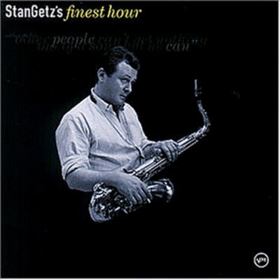 Stan Getz - Stan Getz's Finest Hour (CD)