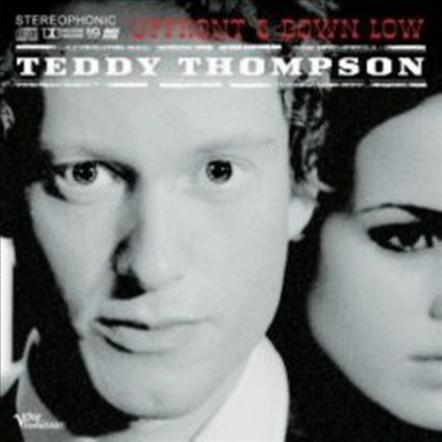 Teddy Thompson - Upfront &amp; Down Low (CD)