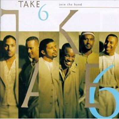 Take 6 - Join The Band (CD-R)