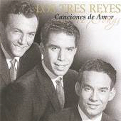 Los Tres Reyes - Canciones De Amor (CD)