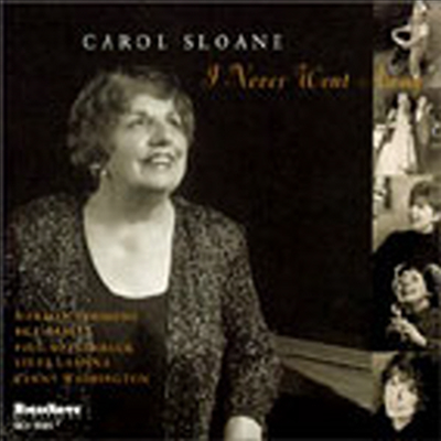 Carol Sloane - I Never Went Away (CD)