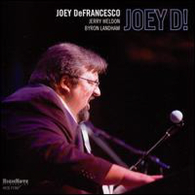 Joey Defrancesco - Joey D! (CD)