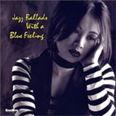 Various Artists - Jazz Ballads With a Blue Feeling (CD)