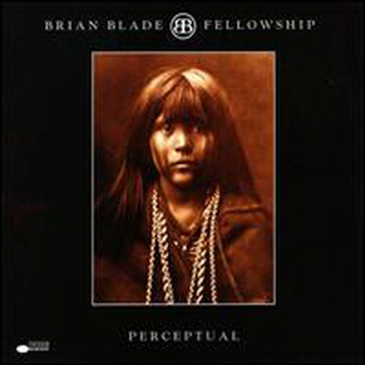 Brian Blade Fellowship - Perceptual (CD)