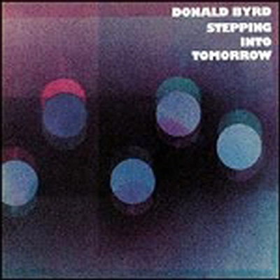 Donald Byrd - Stepping Into Tomorrow (CD)