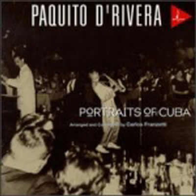 Paquito D'rivera - Portraits Of Cuba(CD-R)
