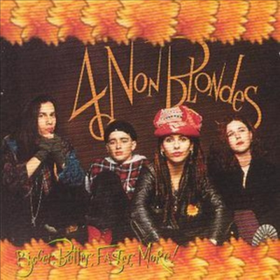 4 Non Blondes - Bigger, Better, Faster, More ! (CD)