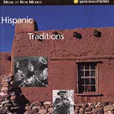 Various Artists - Music Of New Mexico - Hispanic Traditions (뉴멕시코 히스패닉 음악의 전통)(CD)