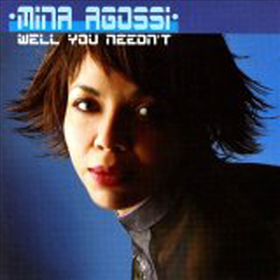 Mina Agossi - Well You Needn&#39;t (CD)